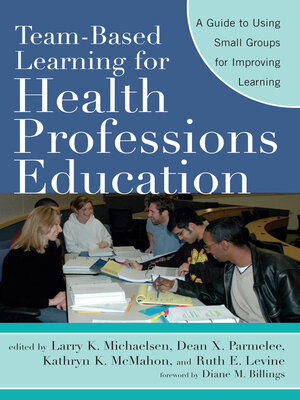 cover image of Team-Based Learning for Health Professions Education